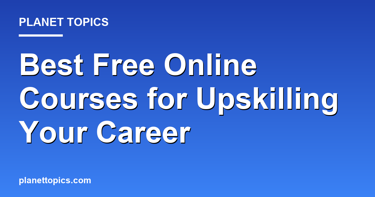 Visual representation of Best free online courses for upskilling