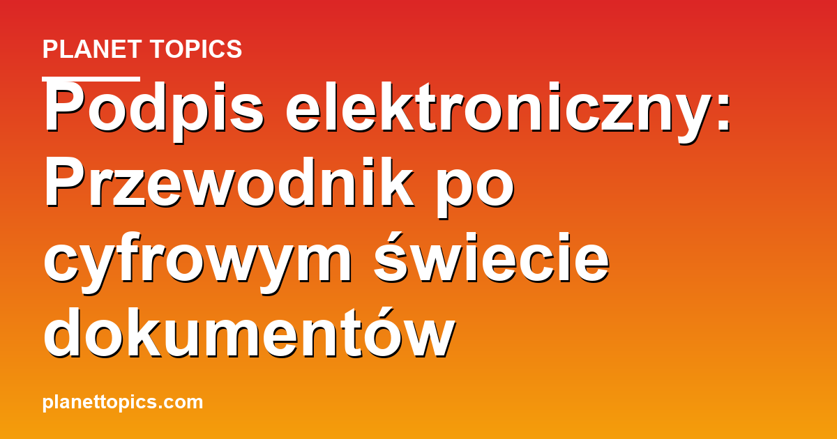 podpis elektroniczny key information summary