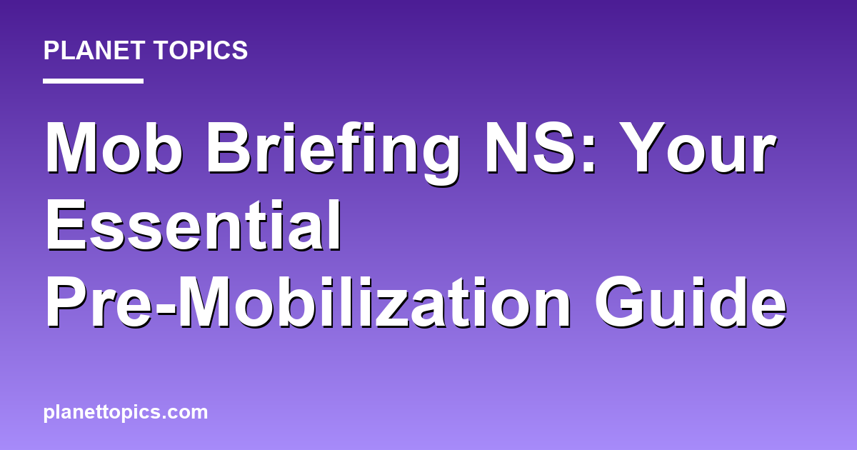 Practical tips about mob briefing ns