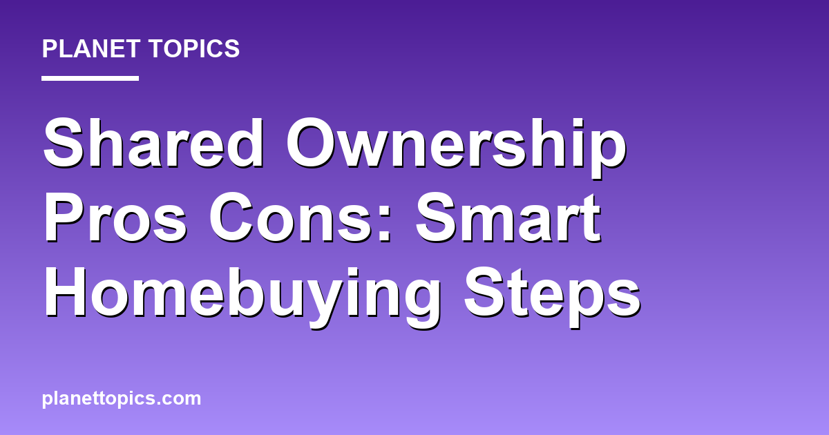 Visual representation of Shared ownership pros cons