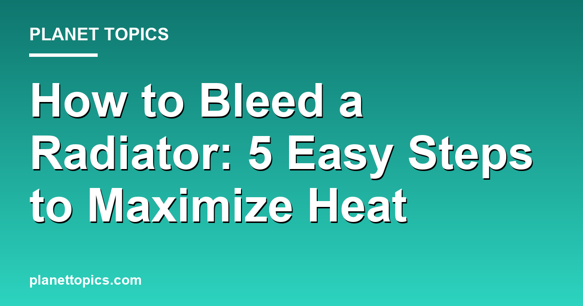 Visual representation of How to bleed a radiator
