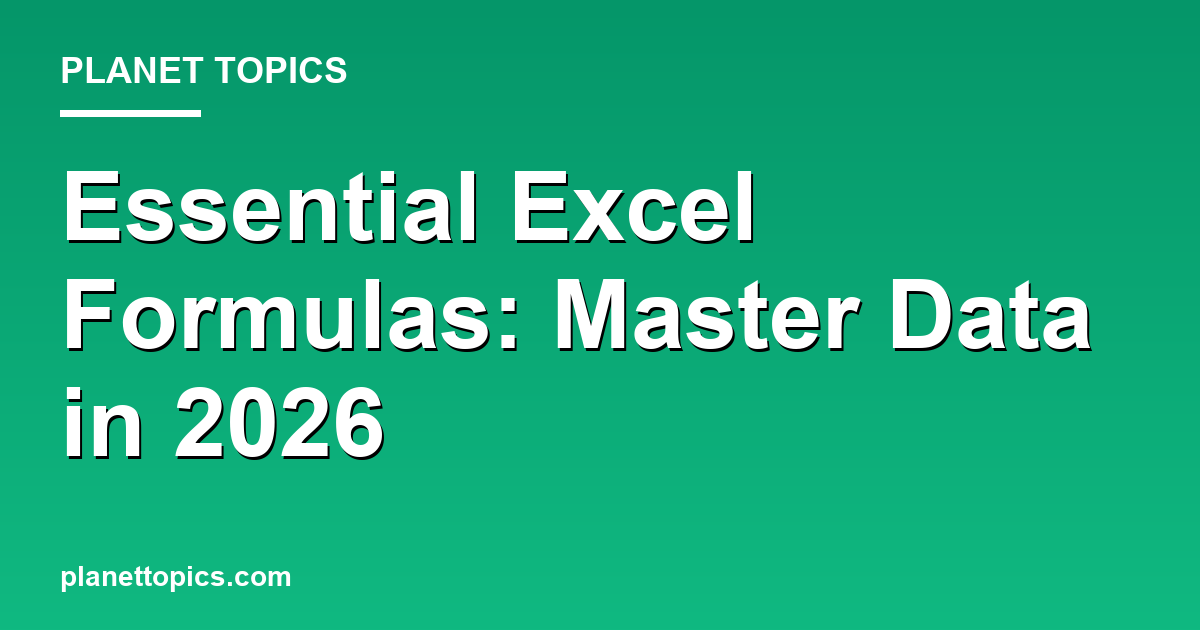 Essential Excel Formulas: Master Data in 2026 대표 이미지