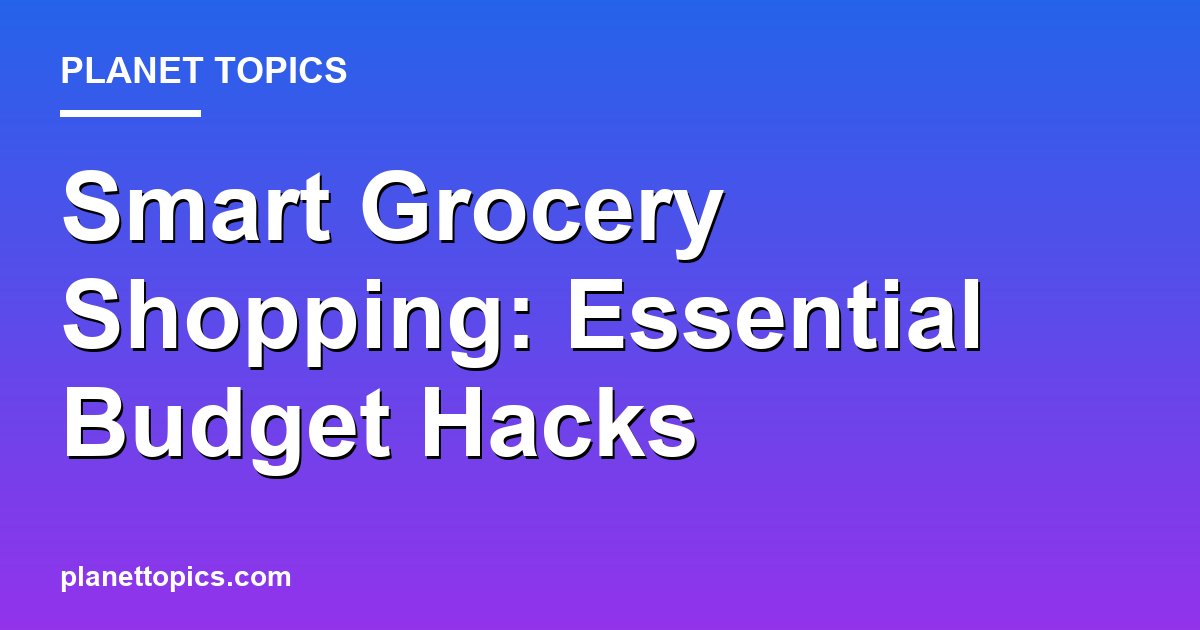 Visual representation of Grocery shopping on a budget