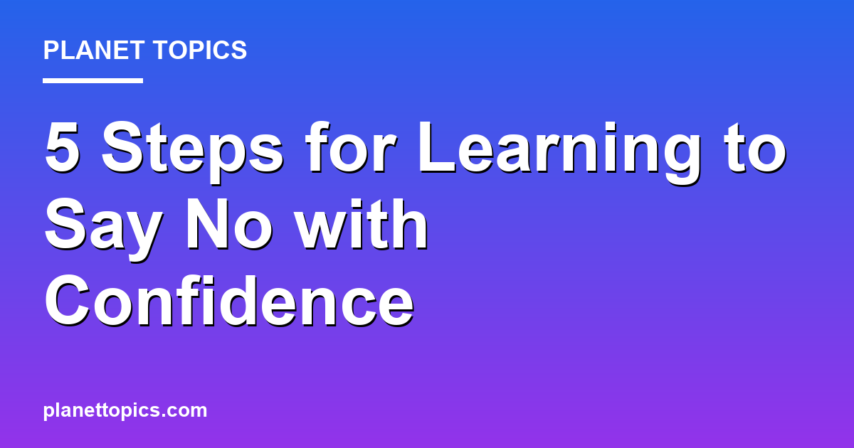 Learning to say no key information summary