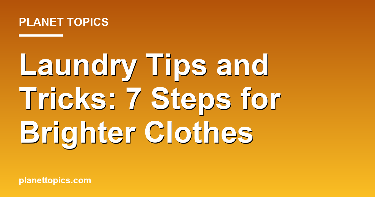 Practical tips about Laundry tips and tricks